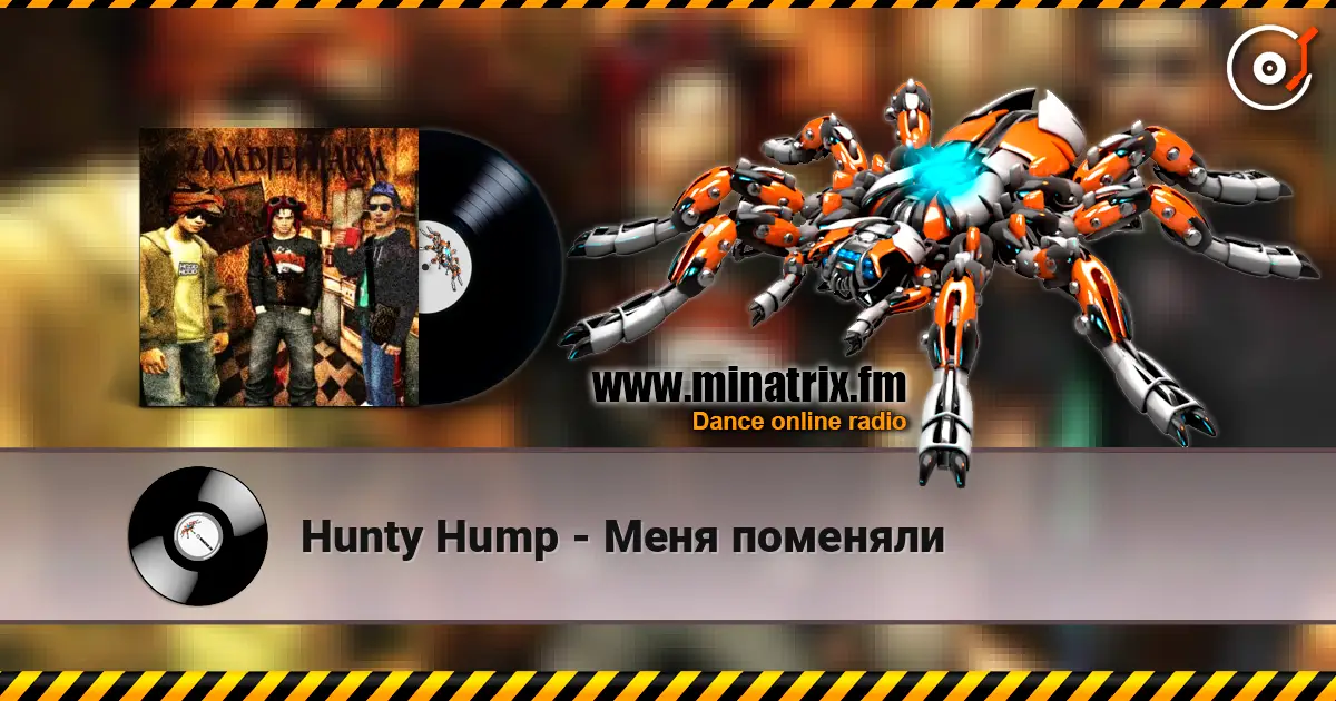 Hunty Hump - Меня поменяли жоғары сапада онлайн тыңдау | Minatrix.FM