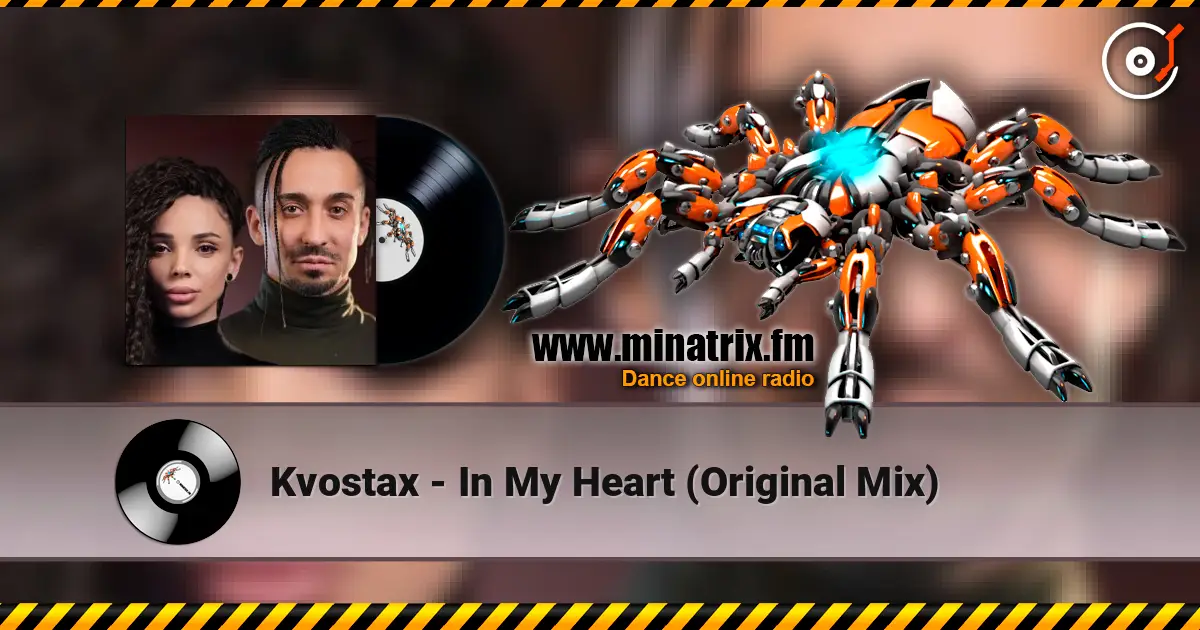 Kvostax - In My Heart (Original Mix) жоғары сапада онлайн тыңдау | Minatrix.FM
