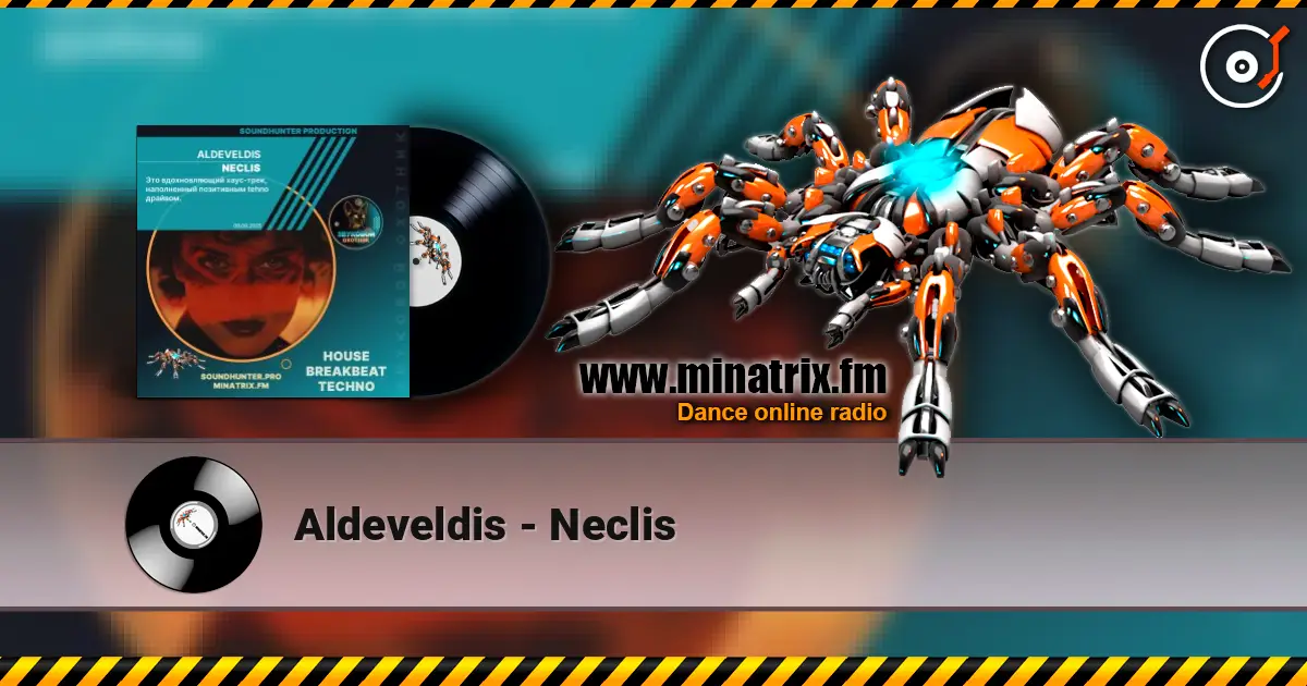 Aldeveldis - Neclis жоғары сапада онлайн тыңдау | Minatrix.FM