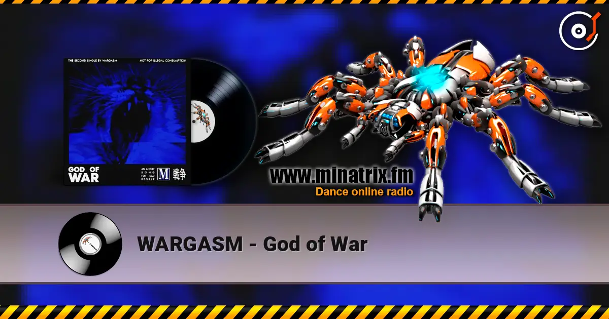 WARGASM - God of War жоғары сапада онлайн тыңдау | Minatrix.FM