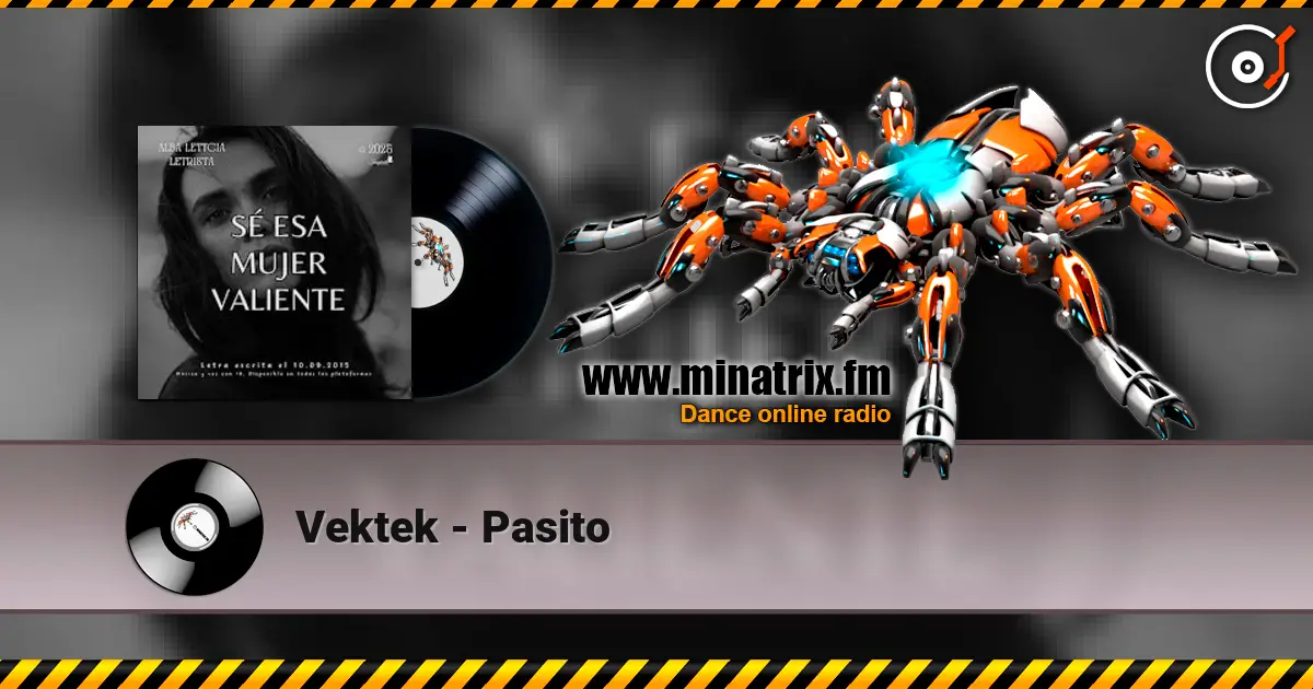 Vektek - Pasito жоғары сапада онлайн тыңдау | Minatrix.FM