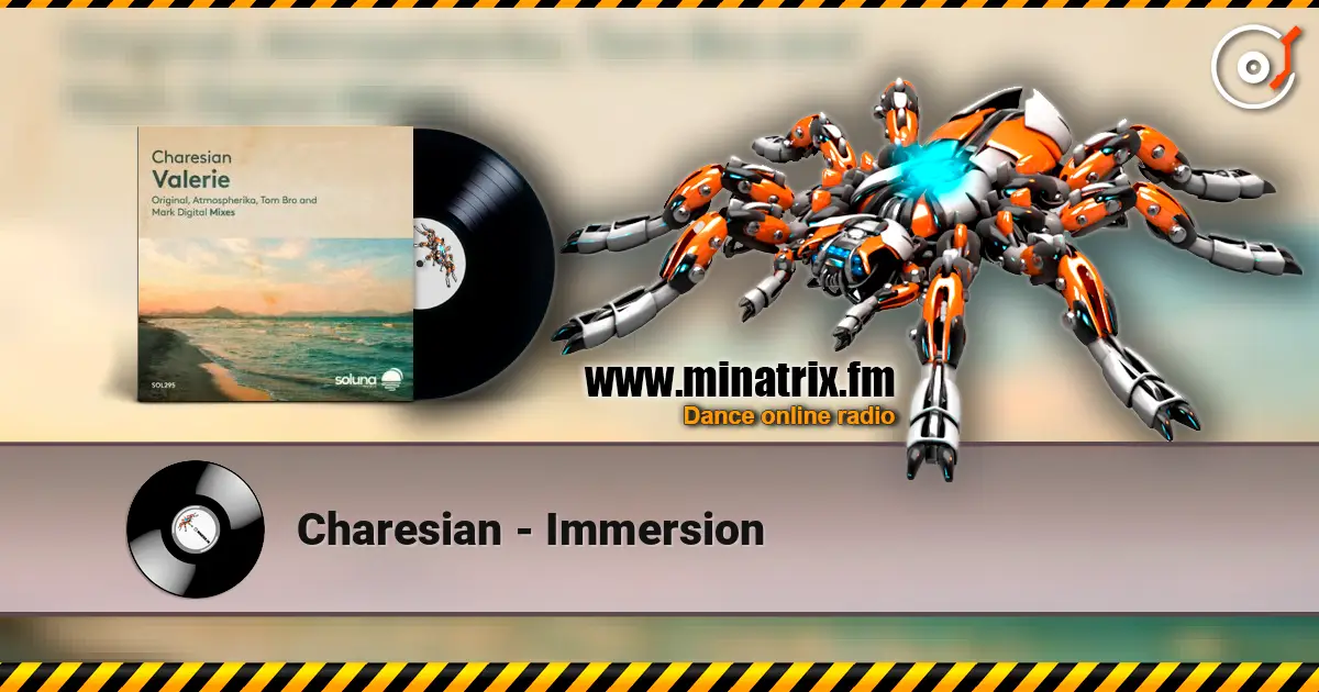 Charesian - Immersion жоғары сапада онлайн тыңдау | Minatrix.FM
