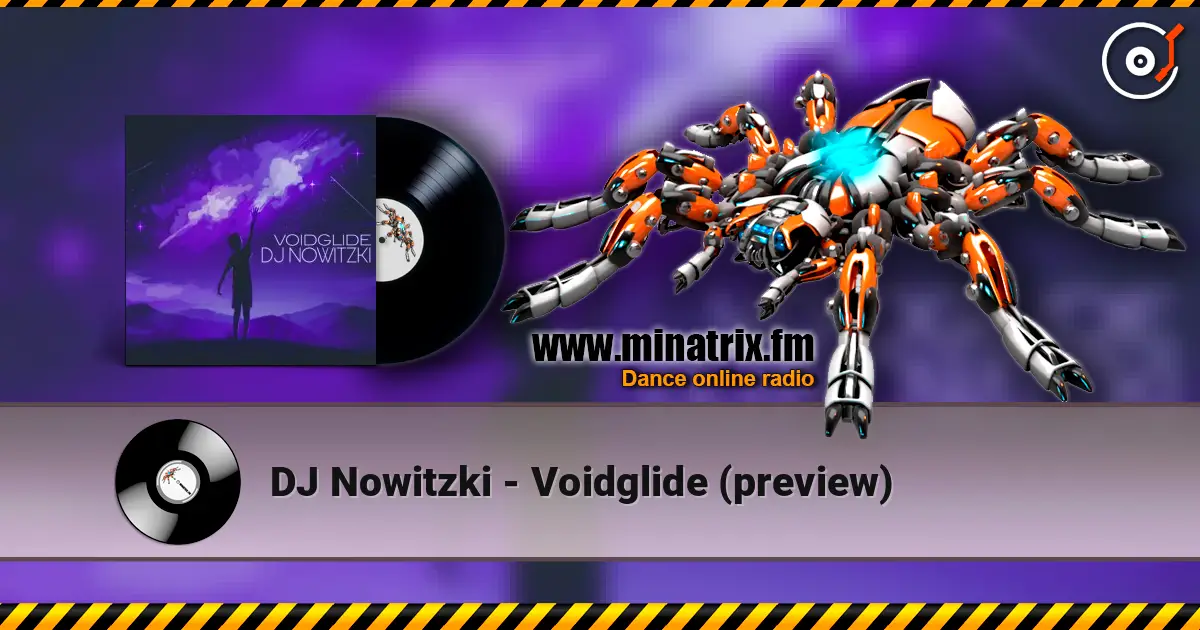DJ Nowitzki - Voidglide (preview) жоғары сапада онлайн тыңдау | Minatrix.FM