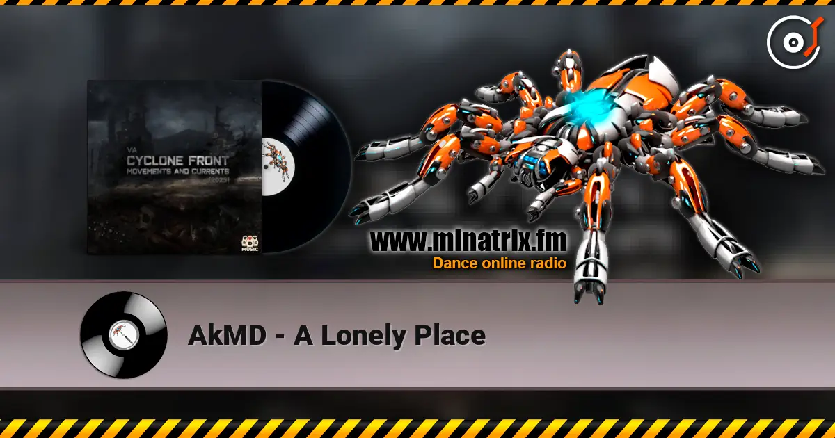 AkMD - A Lonely Place жоғары сапада онлайн тыңдау | Minatrix.FM
