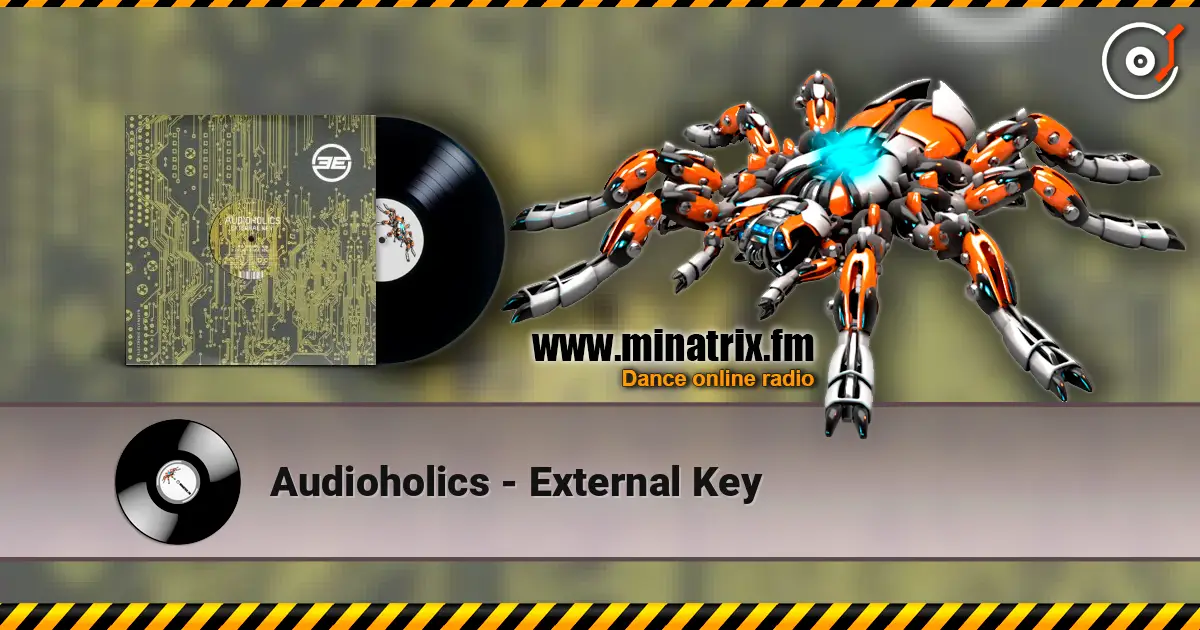 Audioholics - External Key жоғары сапада онлайн тыңдау | Minatrix.FM