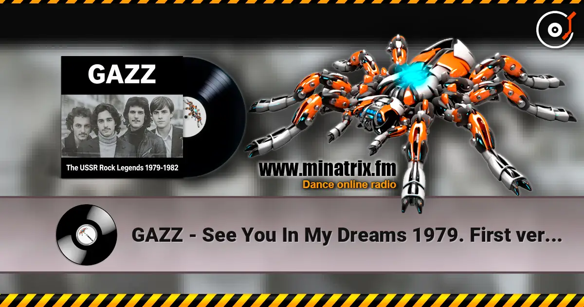 GAZZ - See You In My Dreams 1979. First version rehersal. Restored and remastered 2026 жоғары сапада онлайн тыңдау | Minatrix.FM