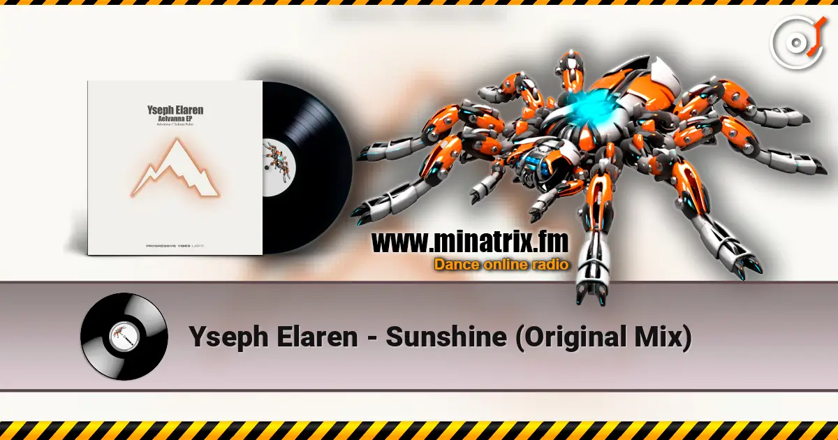 Yseph Elaren - Sunshine (Original Mix) жоғары сапада онлайн тыңдау | Minatrix.FM