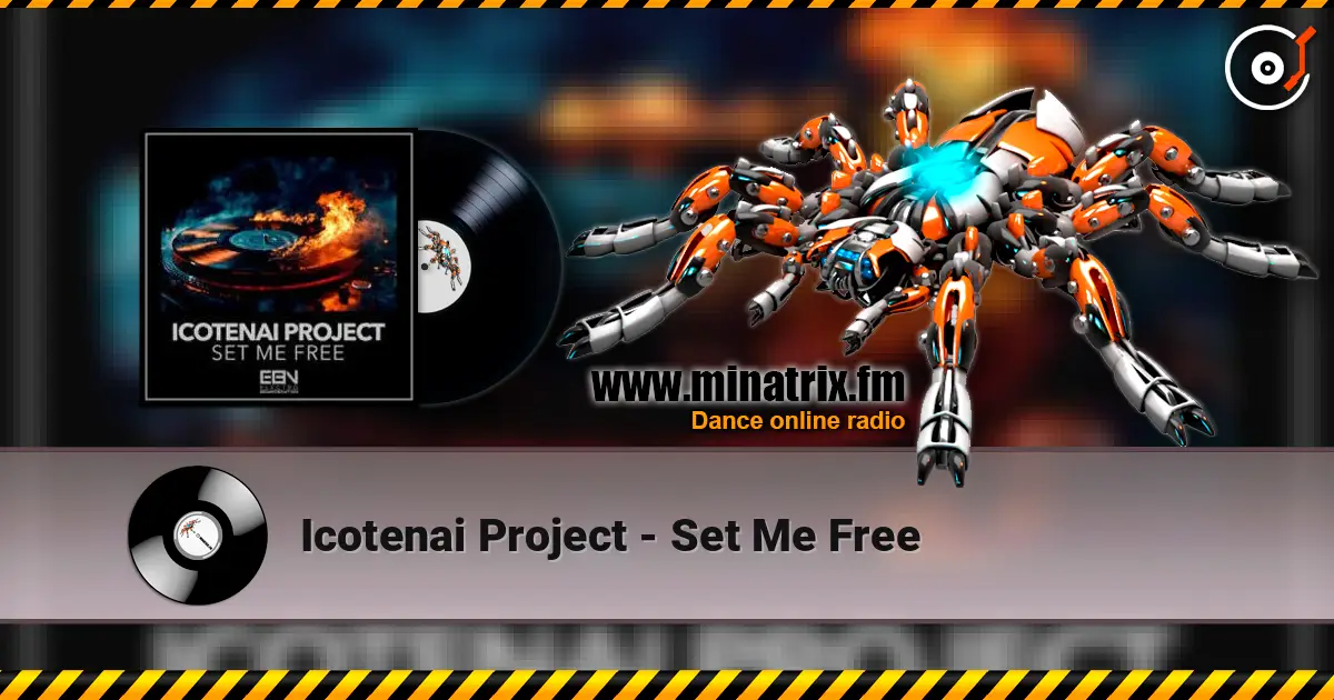 Icotenai Project - Set Me Free жоғары сапада онлайн тыңдау | Minatrix.FM