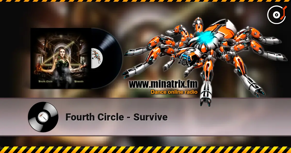 Fourth Circle - Survive жоғары сапада онлайн тыңдау | Minatrix.FM