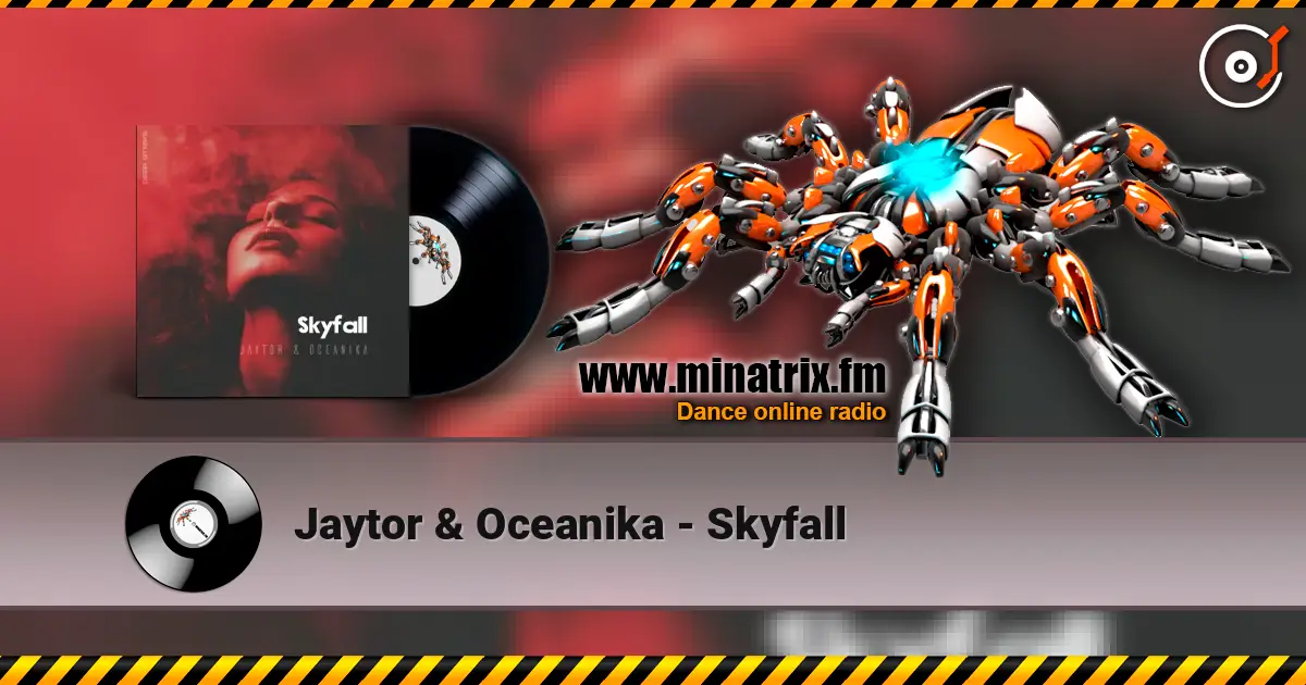 Jaytor & Oceanika - Skyfall жоғары сапада онлайн тыңдау | Minatrix.FM