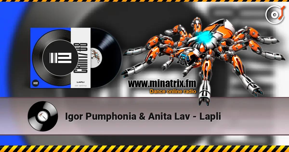 Igor Pumphonia & Anita Lav - Lapli жоғары сапада онлайн тыңдау | Minatrix.FM