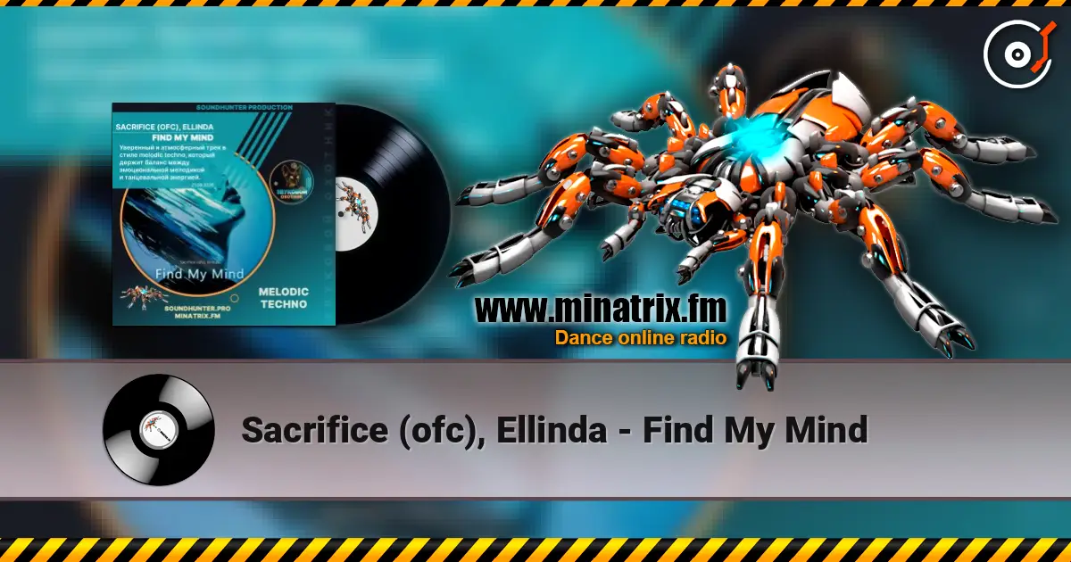 Sacrifice (ofc), Ellinda - Find My Mind жоғары сапада онлайн тыңдау | Minatrix.FM