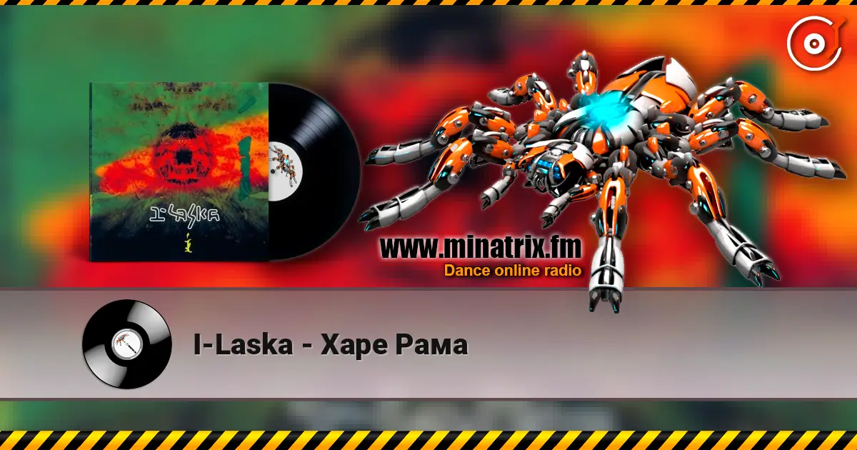 I-Laska - Харе Рама жоғары сапада онлайн тыңдау | Minatrix.FM