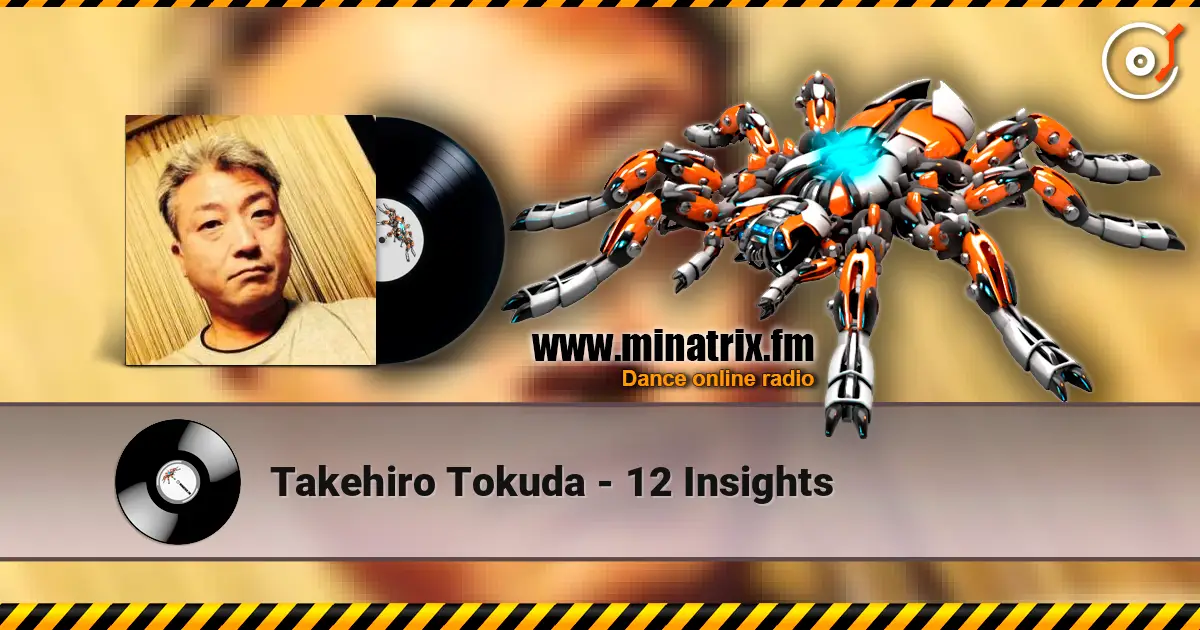 Takehiro Tokuda - 12 Insights жоғары сапада онлайн тыңдау | Minatrix.FM