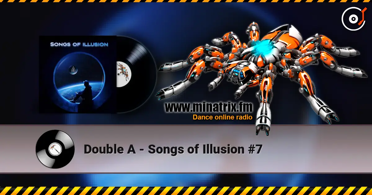 Double A - Songs of Illusion #7 жоғары сапада онлайн тыңдау | Minatrix.FM