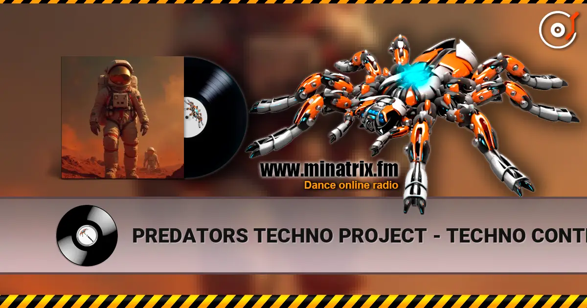 PREDATORS TECHNO PROJECT - TECHNO CONTROL #001 жоғары сапада онлайн тыңдау | Minatrix.FM