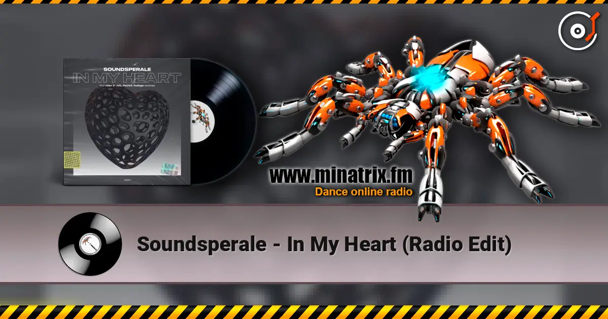 Soundsperale - In My Heart (Radio Edit) жоғары сапада онлайн тыңдау | Minatrix.FM