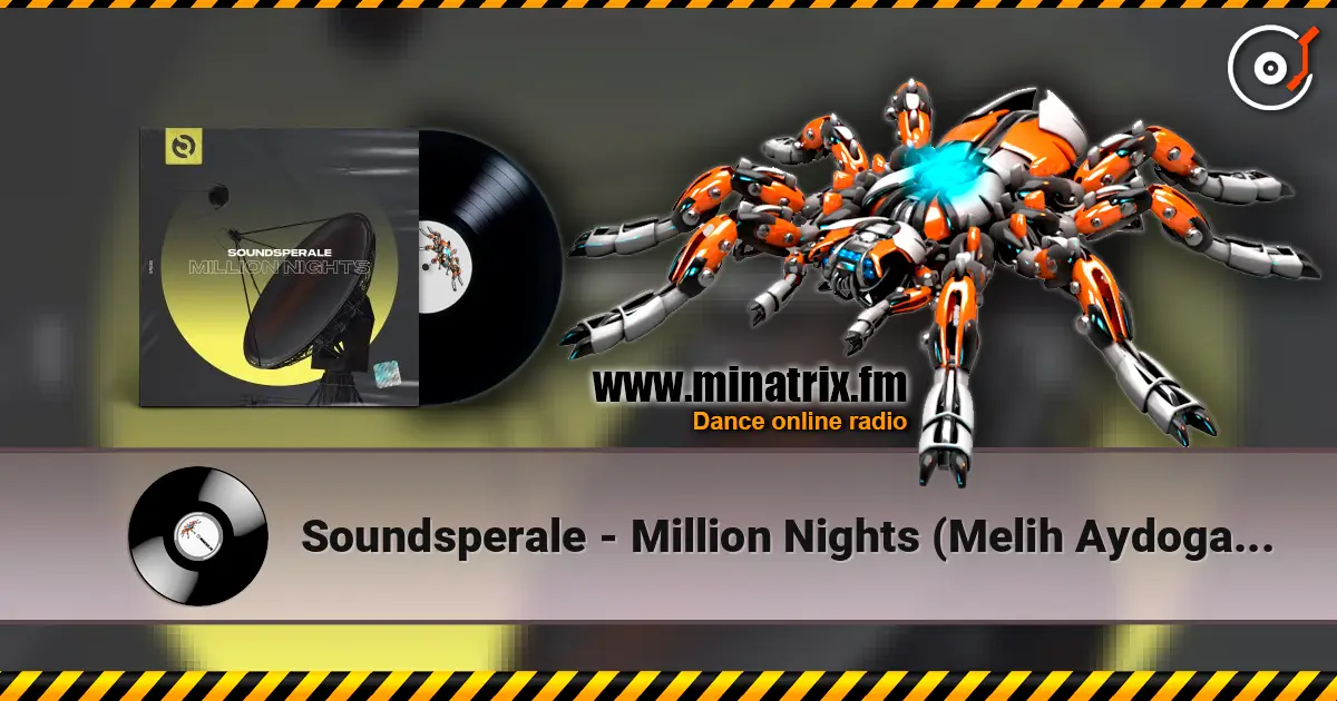 Soundsperale - Million Nights (Melih Aydogan Remix) жоғары сапада онлайн тыңдау | Minatrix.FM