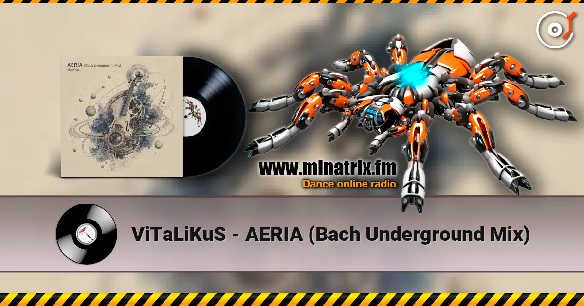 ViTaLiKuS - AERIA (Bach Underground Mix) жоғары сапада онлайн тыңдау | Minatrix.FM