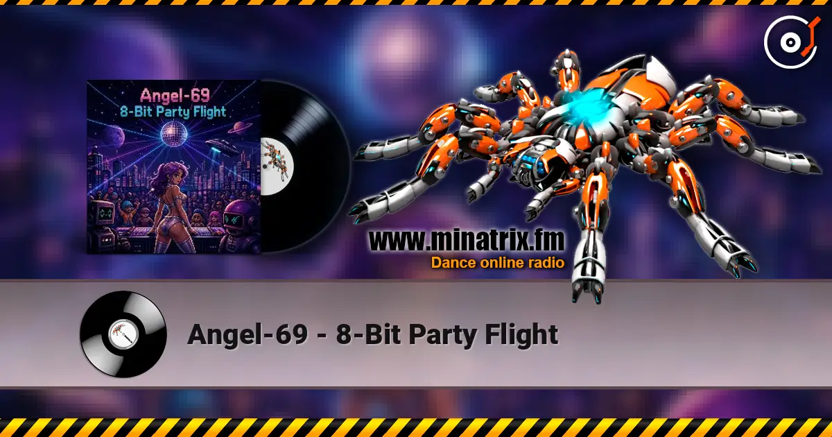 Angel-69 - 8‑Bit Party Flight жоғары сапада онлайн тыңдау | Minatrix.FM