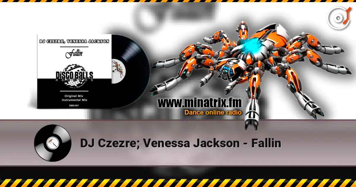 DJ Czezre; Venessa Jackson - Fallin жоғары сапада онлайн тыңдау | Minatrix.FM