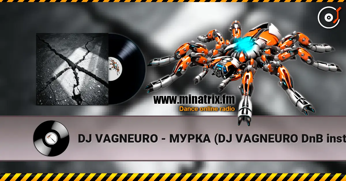 DJ VAGNEURO - МУРКА (DJ VAGNEURO DnB instrumental cover 2026) жоғары сапада онлайн тыңдау | Minatrix.FM