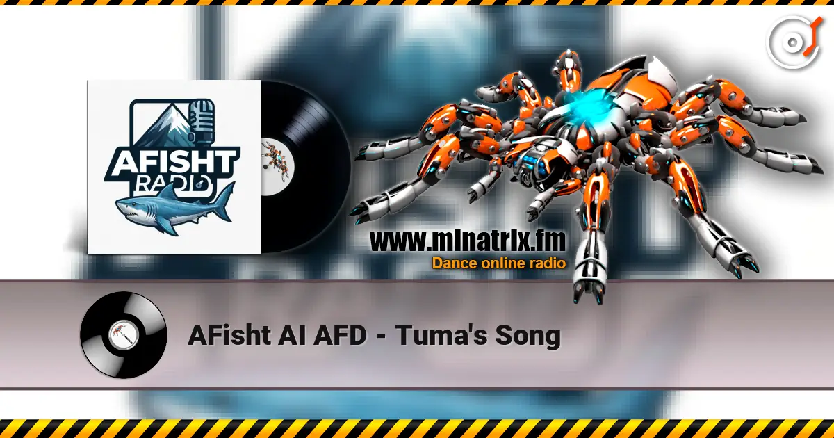 AFisht AI AFD - Tuma's Song жоғары сапада онлайн тыңдау | Minatrix.FM