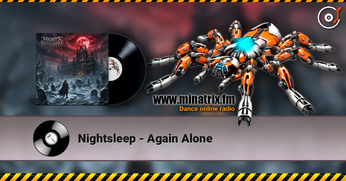 Nightsleep - Again Alone жоғары сапада онлайн тыңдау | Minatrix.FM