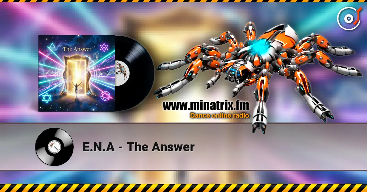 E.N.A - The  Answer жоғары сапада онлайн тыңдау | Minatrix.FM