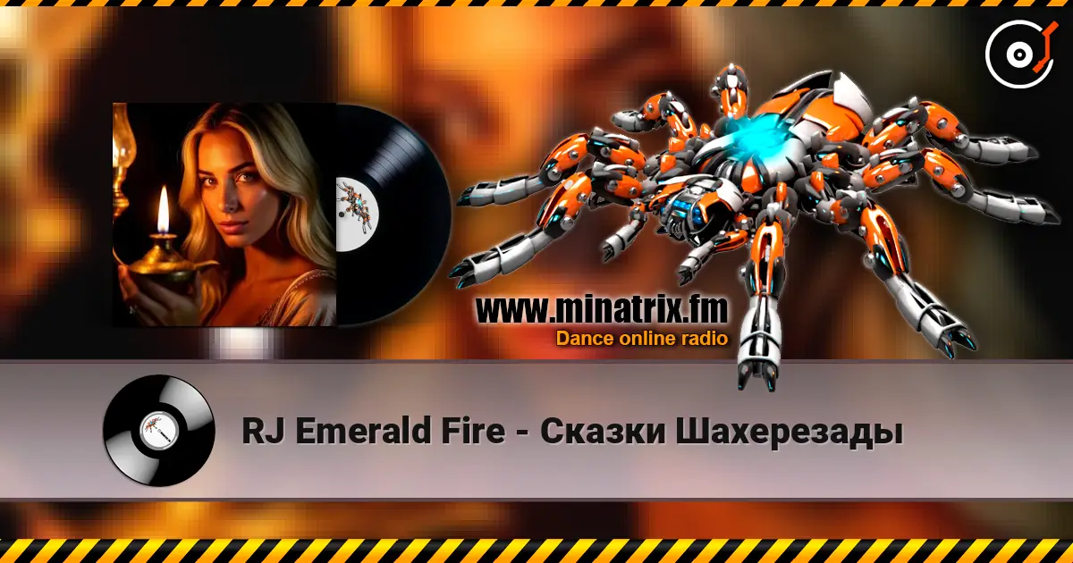RJ Emerald Fire - Cказки Шахерезады жоғары сапада онлайн тыңдау | Minatrix.FM