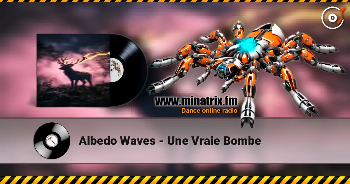 Albedo Waves - Une Vraie Bombe жоғары сапада онлайн тыңдау | Minatrix.FM