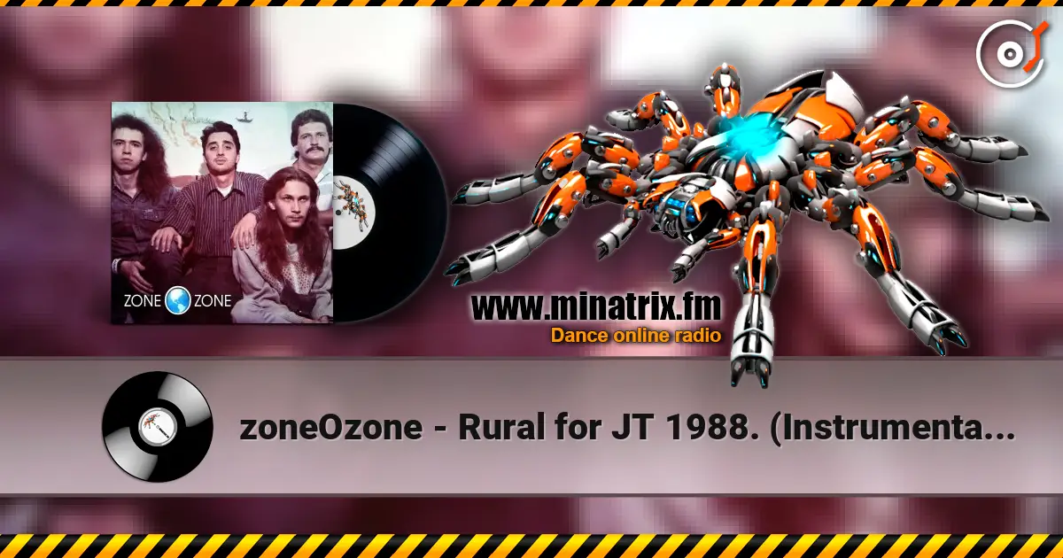 zoneOzone - Rural for JT 1988. (Instrumental studio demo) Remastered 2026 жоғары сапада онлайн тыңдау | Minatrix.FM