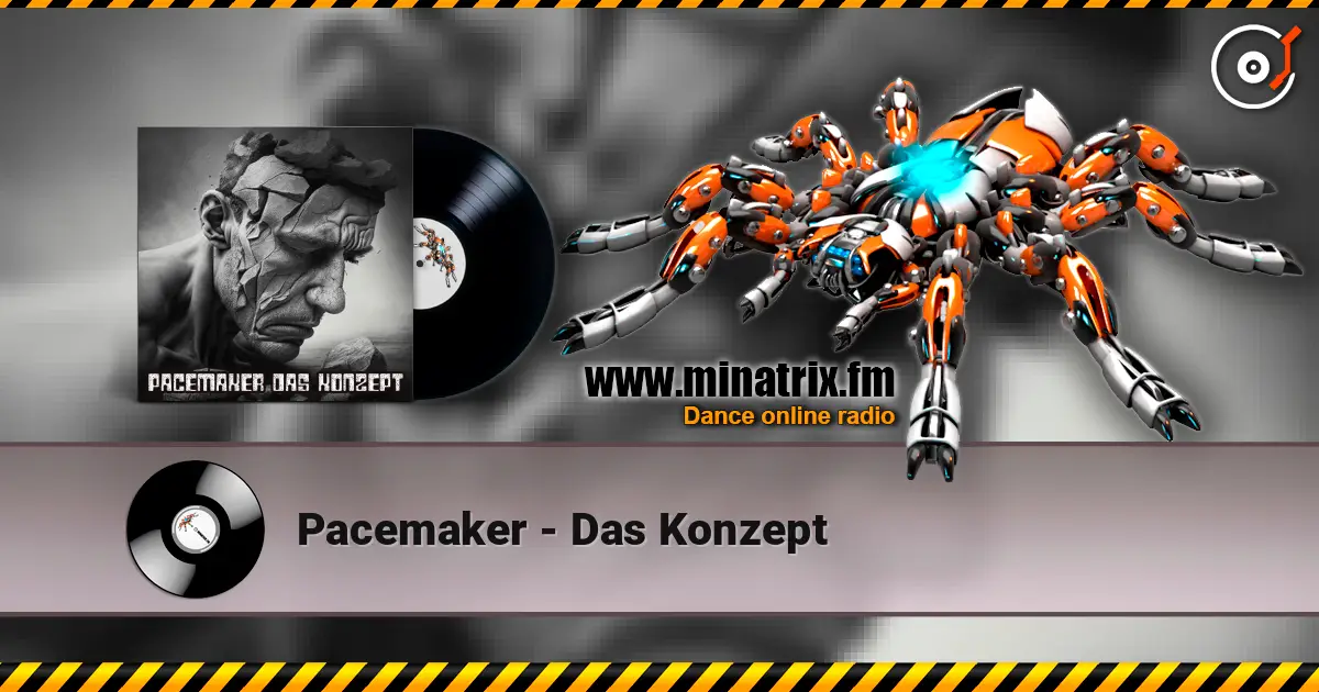 Pacemaker - Das Konzept жоғары сапада онлайн тыңдау | Minatrix.FM