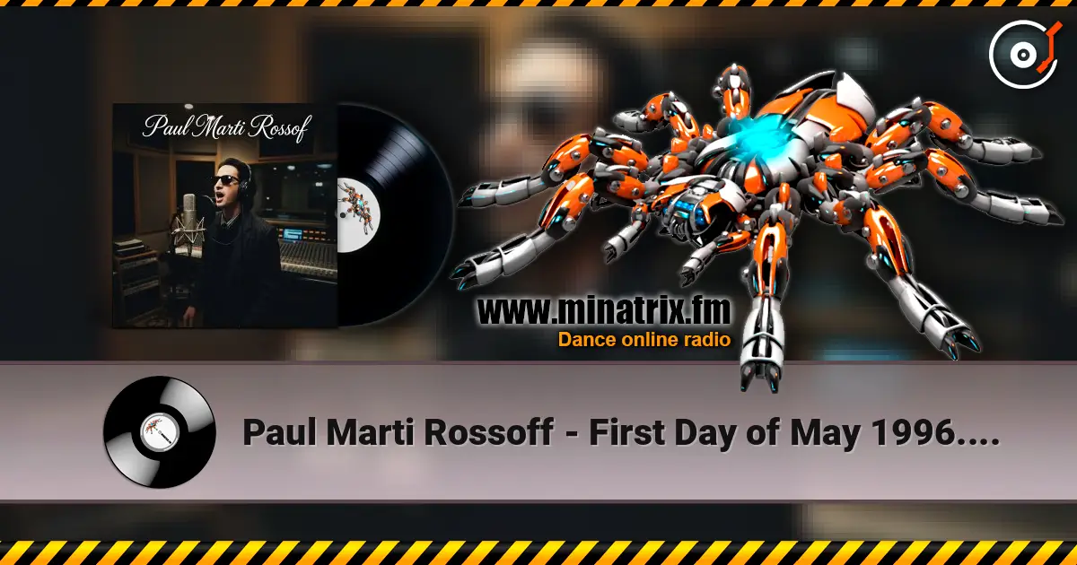 Paul Marti Rossoff - First Day of May 1996. Studio demo 1999. Jazz orchestra overdubb 2019 жоғары сапада онлайн тыңдау | Minatrix.FM