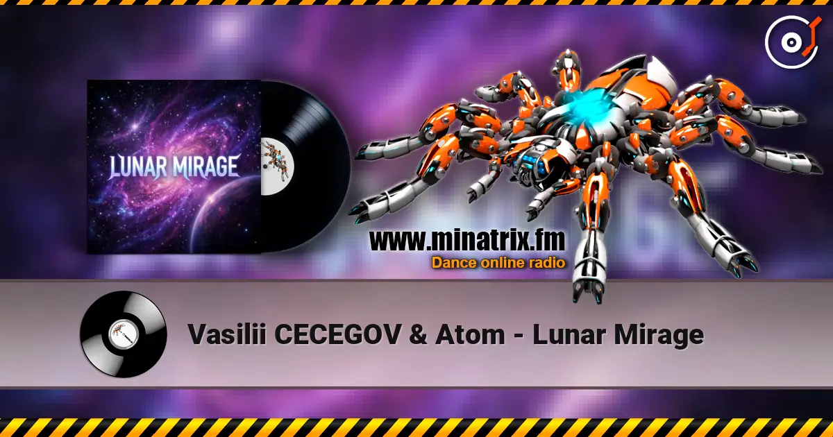 Vasilii CECEGOV & Atom - Lunar Mirage жоғары сапада онлайн тыңдау | Minatrix.FM