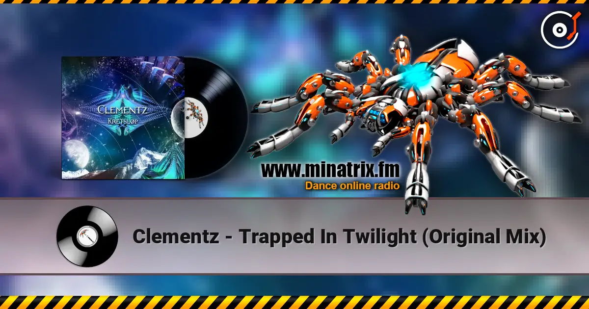Clementz - Trapped In Twilight (Original Mix) жоғары сапада онлайн тыңдау | Minatrix.FM