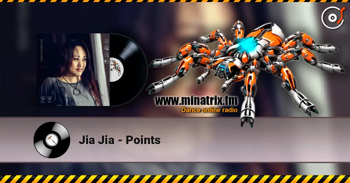 Jia Jia - Points жоғары сапада онлайн тыңдау | Minatrix.FM