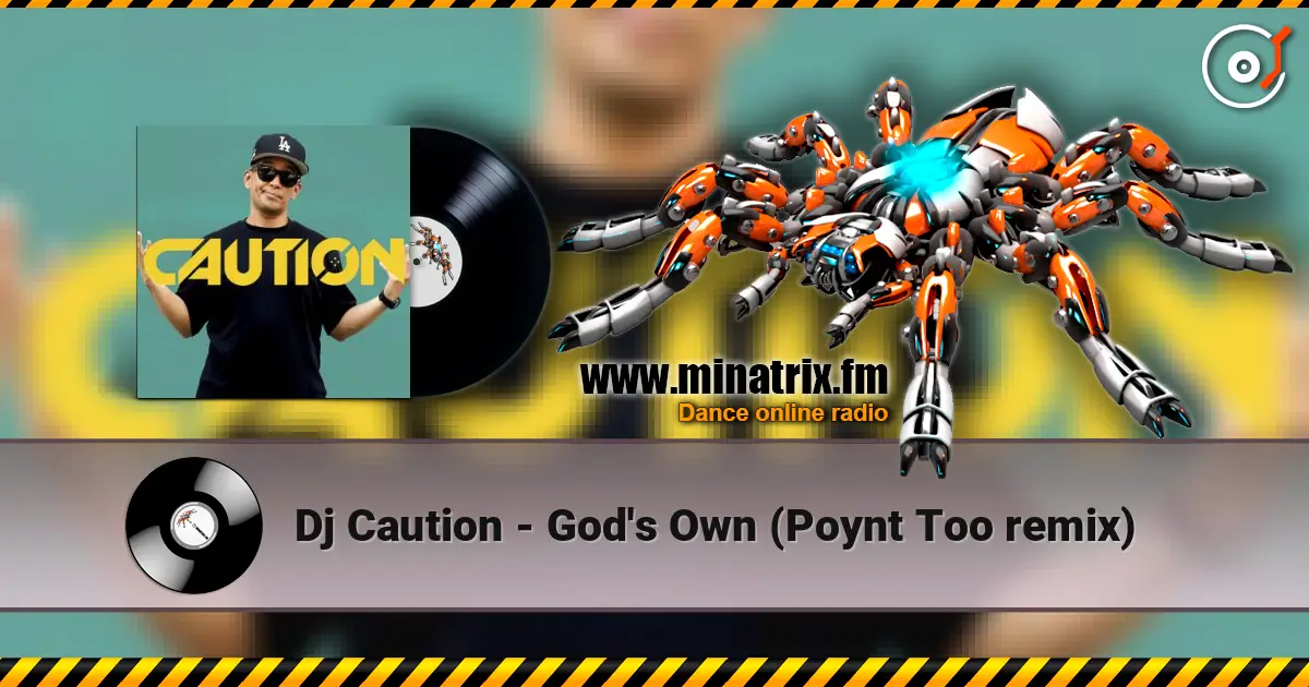 Dj Caution - God's Own (Poynt Too remix) жоғары сапада онлайн тыңдау | Minatrix.FM