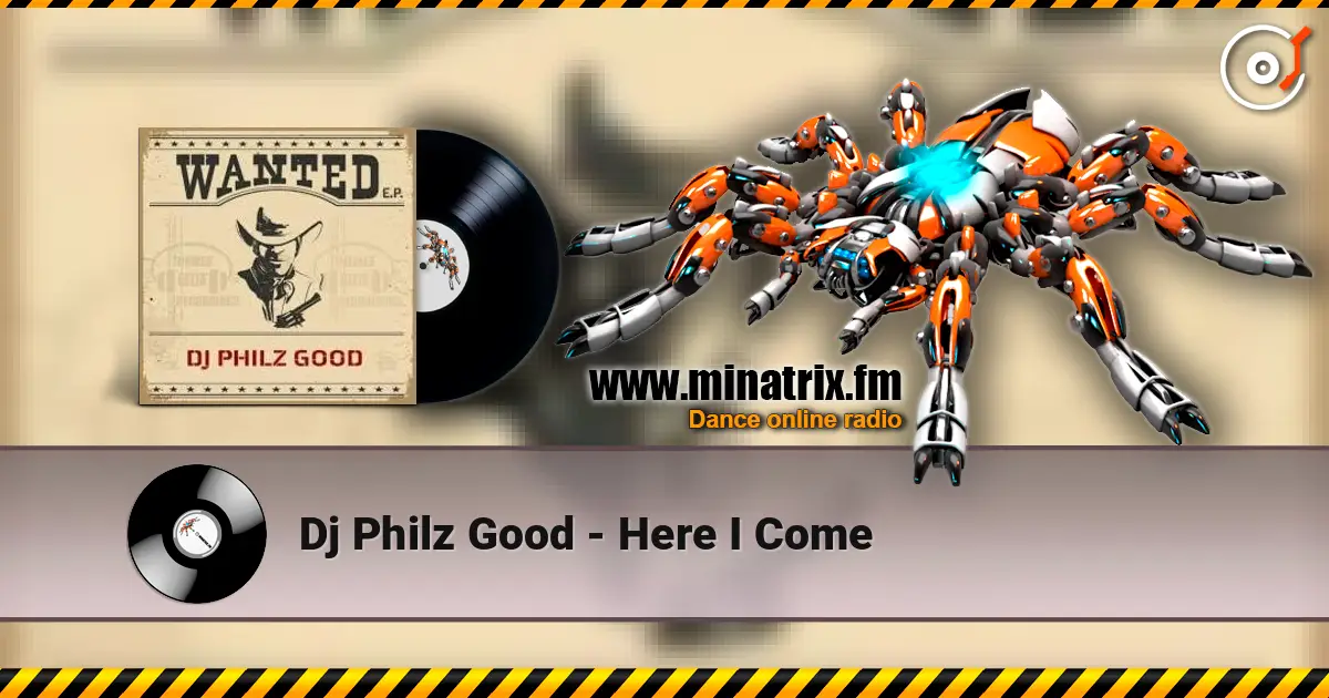 Dj Philz Good - Here I Come жоғары сапада онлайн тыңдау | Minatrix.FM