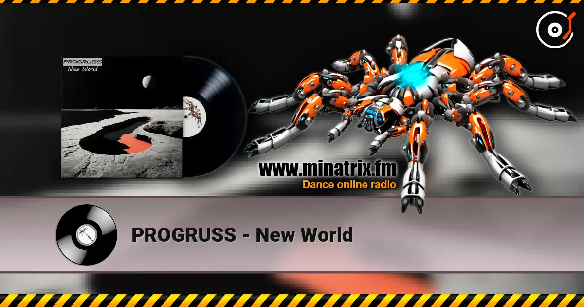 PROGRUSS - New World жоғары сапада онлайн тыңдау | Minatrix.FM