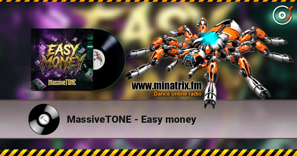 MassiveTONE - Easy money жоғары сапада онлайн тыңдау | Minatrix.FM