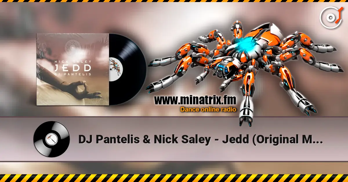 DJ Pantelis & Nick Saley - Jedd (Original Mix) жоғары сапада онлайн тыңдау | Minatrix.FM
