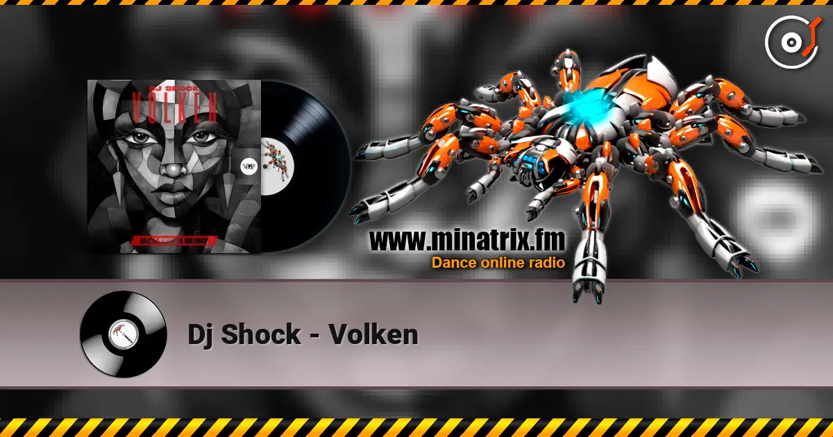 Dj Shock - Volken жоғары сапада онлайн тыңдау | Minatrix.FM
