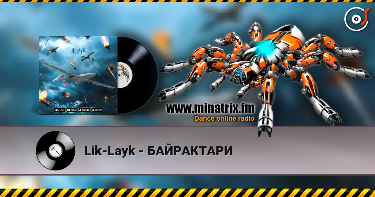 Lik-Layk - БАЙРАКТАРИ жоғары сапада онлайн тыңдау | Minatrix.FM