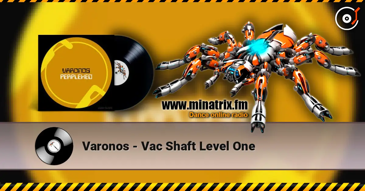 Varonos - Vac Shaft Level One жоғары сапада онлайн тыңдау | Minatrix.FM