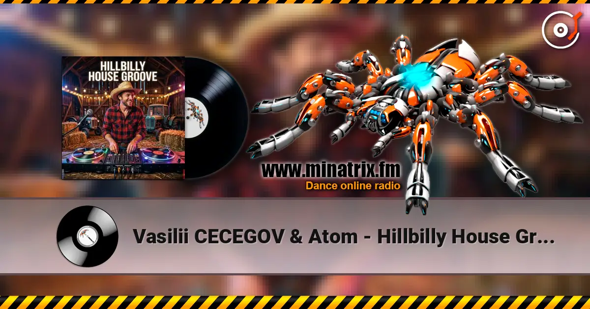 Vasilii CECEGOV & Atom - Hillbilly House Groove жоғары сапада онлайн тыңдау | Minatrix.FM