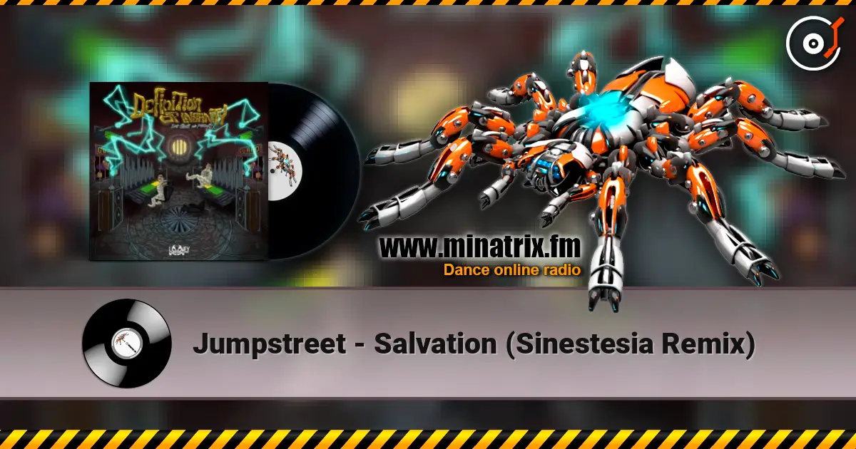 Jumpstreet - Salvation (Sinestesia Remix) жоғары сапада онлайн тыңдау | Minatrix.FM