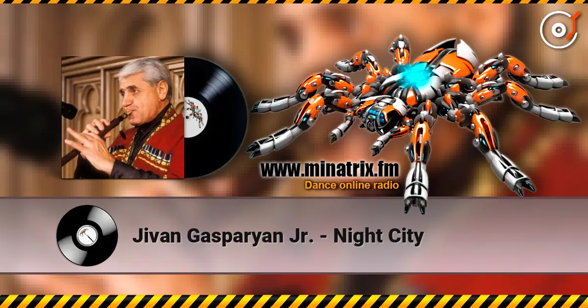 Jivan Gasparyan Jr. - Night City жоғары сапада онлайн тыңдау | Minatrix.FM