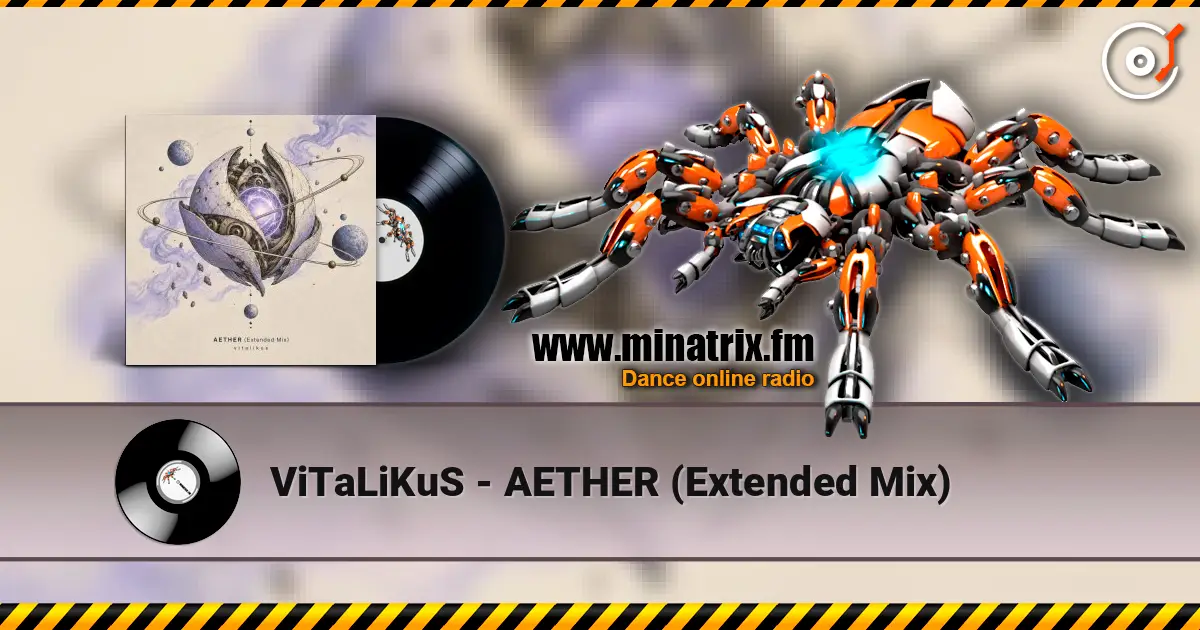 ViTaLiKuS - AETHER (Extended Mix) жоғары сапада онлайн тыңдау | Minatrix.FM