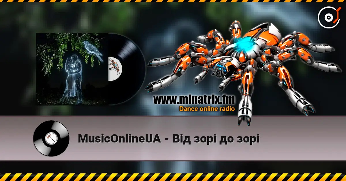 MusicOnlineUA - Від зорі до зорі жоғары сапада онлайн тыңдау | Minatrix.FM